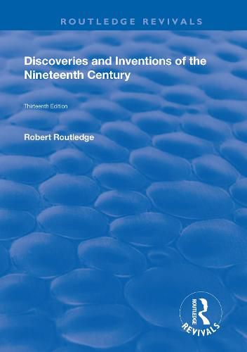 Discoveries and Inventions of the Ninteenth Century