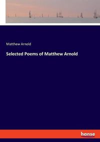 Cover image for Selected Poems of Matthew Arnold