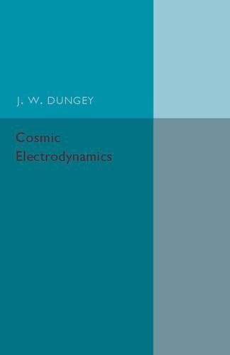 Cover image for Cosmic Electrodynamics