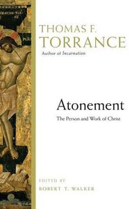 Cover image for Atonement: The Person and Work of Christ