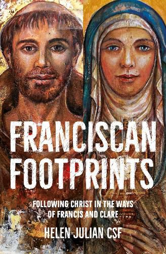 Franciscan Footprints: Following Christ in the ways of Francis and Clare