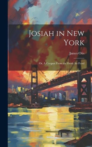 Cover image for Josiah in New York