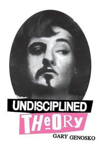 Cover image for Undisciplined Theory