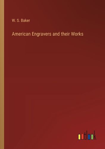 Cover image for American Engravers and their Works