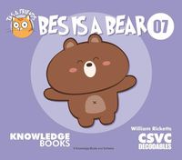 Cover image for Bes Is a Bear: Book 7