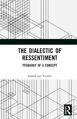 Cover image for The Dialectic of Ressentiment