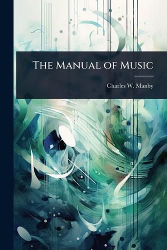 Cover image for The Manual of Music