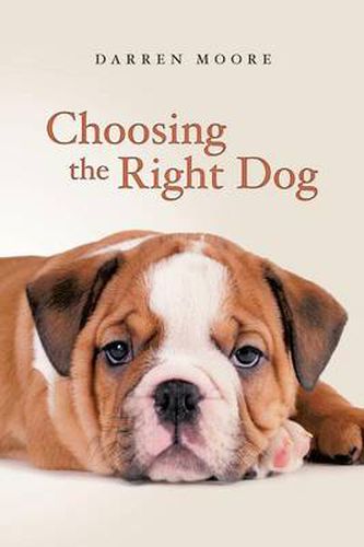 Cover image for Choosing the Right Dog