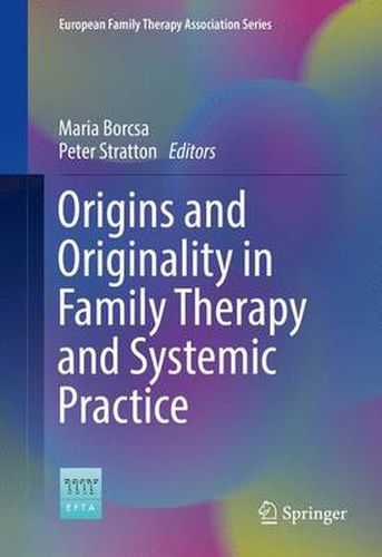 Cover image for Origins and Originality in Family Therapy and Systemic Practice