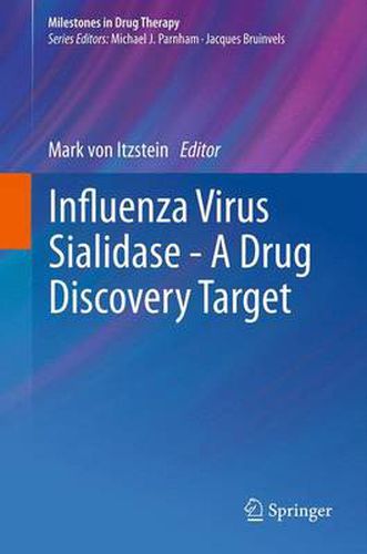 Cover image for Influenza Virus Sialidase - A Drug Discovery Target