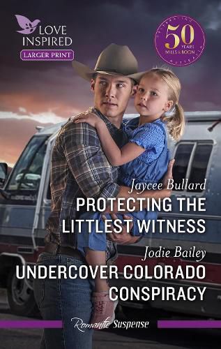 Protecting The Littlest Witness/Undercover Colorado Conspiracy