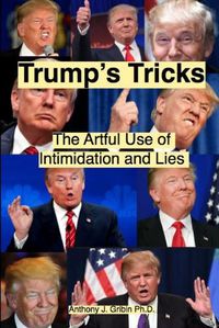 Cover image for Trump's Tricks: The Artful Use of Intimidation and Lies