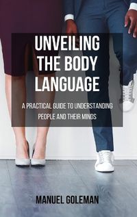 Cover image for Unveiling the BODY LANGUAGE