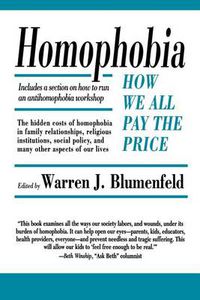 Cover image for Homophobia: How We All Pay the Price