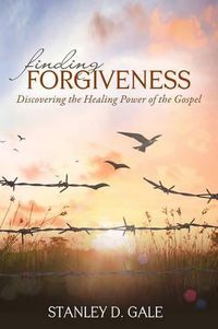 Cover image for Finding Forgiveness