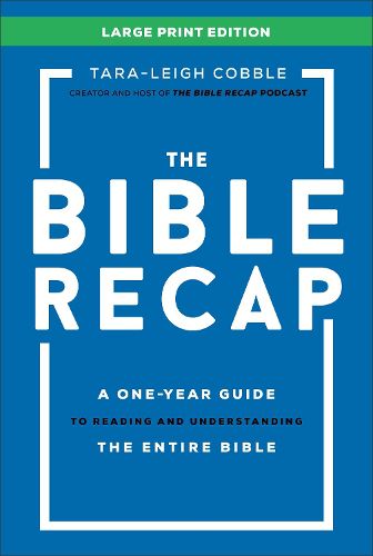 The Bible Recap Large Print Edition