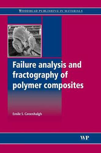 Cover image for Failure Analysis and Fractography of Polymer Composites