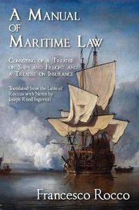 Cover image for A Manual of Maritime Law