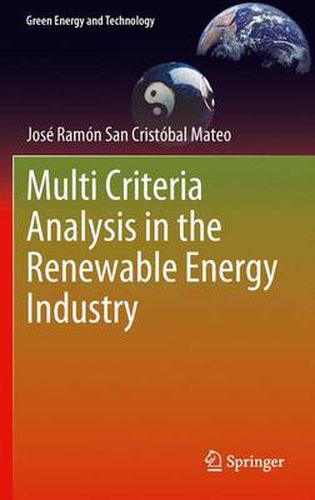 Cover image for Multi Criteria Analysis in the Renewable Energy Industry