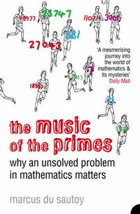 Cover image for The Music of the Primes: Why an Unsolved Problem in Mathematics Matters