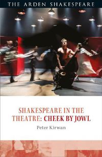 Cover image for Shakespeare in the Theatre: Cheek by Jowl
