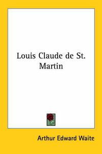 Cover image for Louis Claude de St. Martin