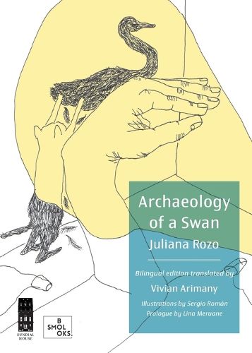 Cover image for Archaeology of a Swan / Arqueologia de un cisne