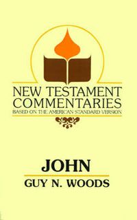 Cover image for John: A Commentary of the Gospel According to John