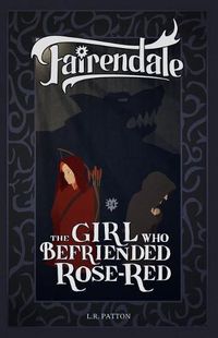 Cover image for The Girl Who Befriended Rose-Red