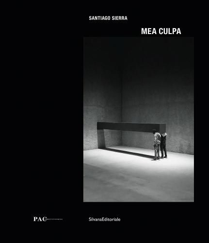 Santiago Sierra: Mea Culpa