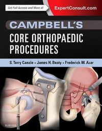 Cover image for Campbell's Core Orthopaedic Procedures