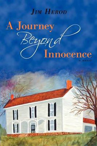 Cover image for A Journey Beyond Innocence: A Novel