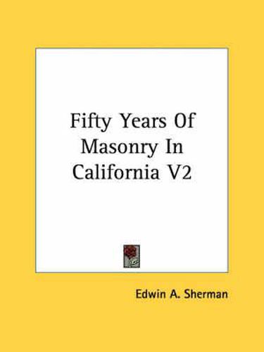 Cover image for Fifty Years of Masonry in California V2