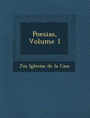 Cover image for Poesias, Volume 1