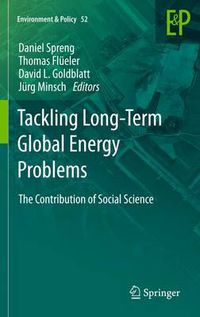 Cover image for Tackling Long-Term Global Energy Problems: The Contribution of Social Science