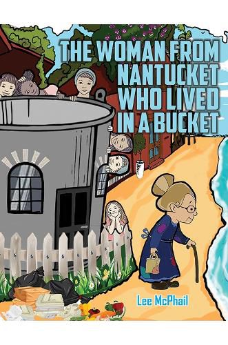 Cover image for The Woman from Nantucket Who Lived in a Bucket