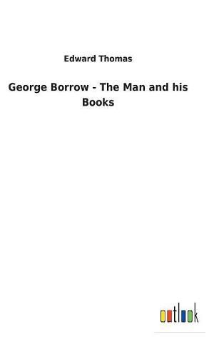 Cover image for George Borrow - The Man and his Books