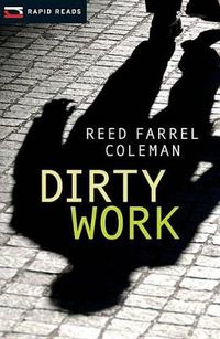 Cover image for Dirty Work: A Gulliver Dowd Mystery