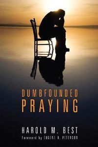 Cover image for Dumbfounded Praying