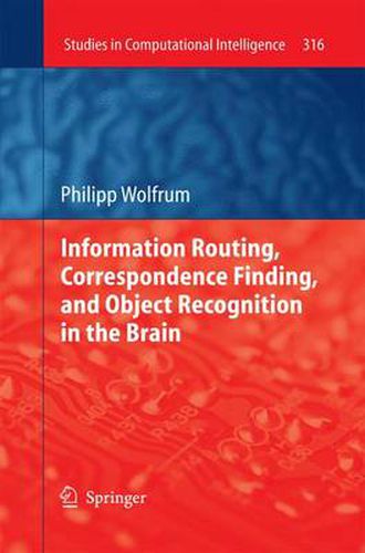 Cover image for Information Routing, Correspondence Finding, and Object Recognition in the Brain