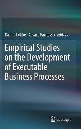 Cover image for Empirical Studies on the Development of Executable Business Processes