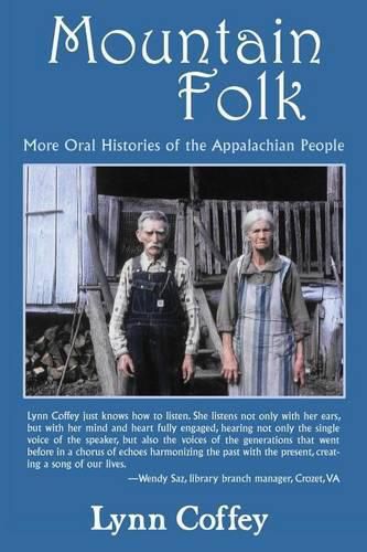 Cover image for Mountain Folk: More Oral Histories of the Appalachian People