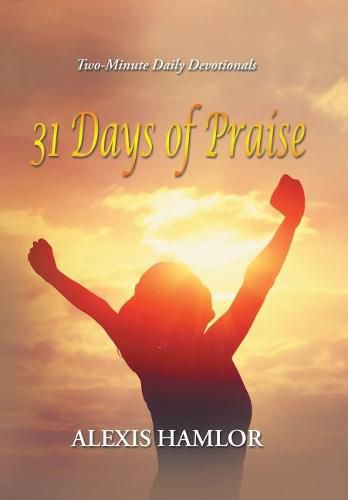 Cover image for 31 Days of Praise: Two-Minute Daily Devotionals