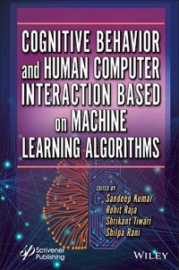 Cover image for Cognitive Behavior and Human Computer Interaction Based on Machine Learning Algorithms