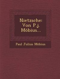 Cover image for Nietzsche: Von P.J. Mobius...