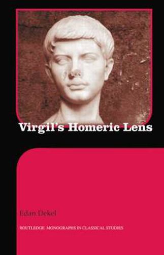 Cover image for Virgil's Homeric Lens