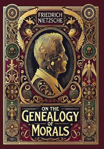 Cover image for On the Genealogy of Morals (Collector's Edition) (Laminated Hardback with Jacket)