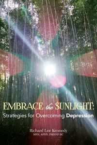 Cover image for Embrace the Sunlight Strategies for Overcoming Depression