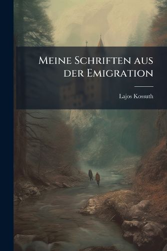 Cover image for Meine Schriften aus der Emigration