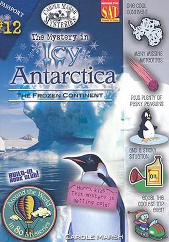 Cover image for The Mystery in Icy Antarctica: The Frozen Continent